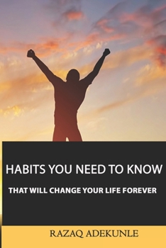 Paperback Habits You Need to Know That Will Change Your Life Forever Book