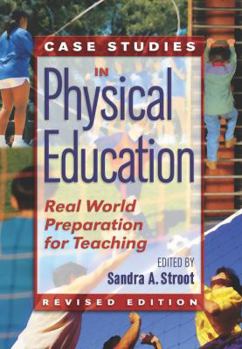 Paperback Case Studies in Physical Education: Real World Preparation for Teaching Book