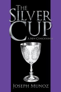 Paperback The Silver Cup: A New Consciousness Book