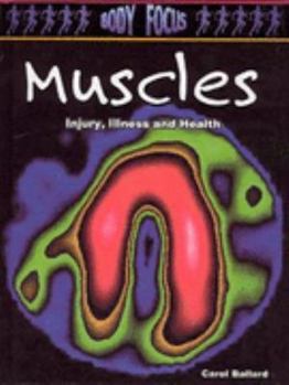 Muscles - Book  of the Body Focus