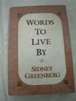 Hardcover Words to Live by: Selected Writings Book