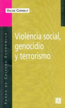 Paperback Violencia social, genocidio y terrorismo (Spanish Edition) [Spanish] Book