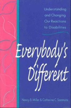 Paperback Everybodys Different: Understanding and Changing Our Reactions to Dis Book