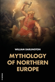 Paperback Mythology of Northern Europe: Easy-to-Read Layout [Large Print] Book