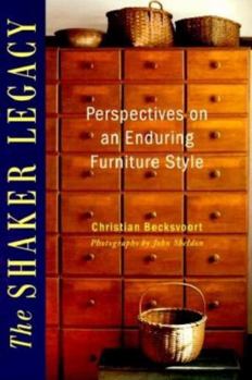 Paperback The Shaker Legacy: Perspectives on an Enduring Furniture Style Book