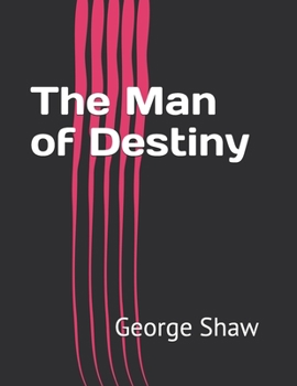 The Man of Destiny
