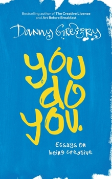Paperback You Do You: Essays on being creative Book