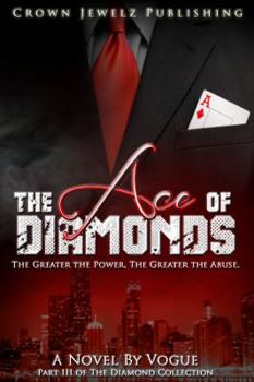 The Ace of Diamonds - Book #3 of the Diamond Collection