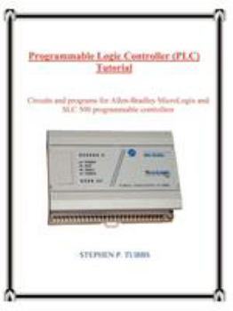 Paperback Programmable Logic Controller (PLC) Tutorial Book