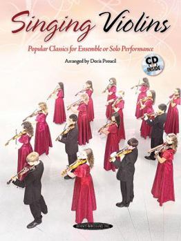 Paperback Singing Violins: Popular Classics for Ensemble or Solo Performance [With CD (Audio)] Book