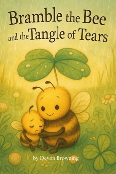 Paperback Bramble the Bee: and the Tangle of Tears Book