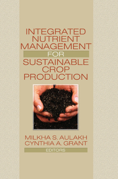 Paperback Integrated Nutrient Management for Sustainable Crop Production Book