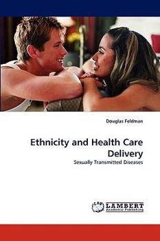 Paperback Ethnicity and Health Care Delivery Book