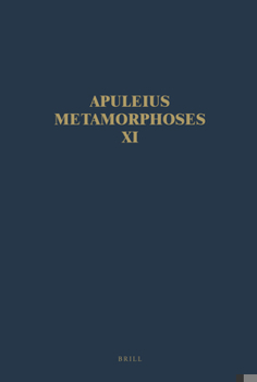 Hardcover Apuleius Madaurensis Metamorphoses, Book XI, the Isis Book: Text, Introduction and Commentary Book