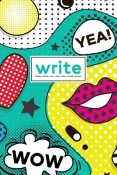 Paperback Write: Notebook - Journal - Diary- Libreta - Cahier - Taccuino - Notizbuch: 110 Pages for Writing, Drawing, Sketching & Organ Book