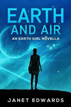 Paperback Earth and Air: An Earth Girl Novella Book