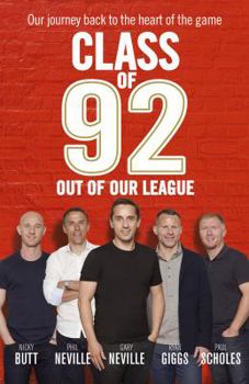 Hardcover Class of 92: Out of Our League Book