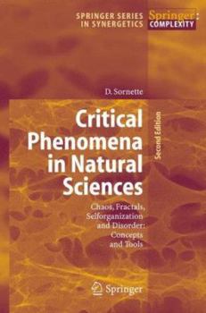 Paperback Critical Phenomena in Natural Sciences: Chaos, Fractals, Selforganization and Disorder: Concepts and Tools Book