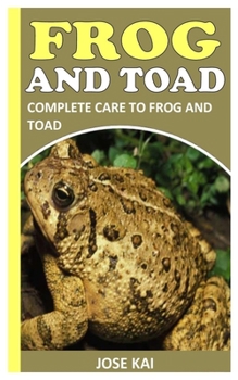 Paperback Frog and Toad: Complete Care to Frog and Toad Book