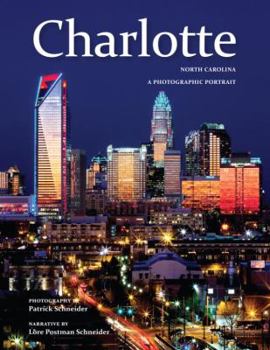 Hardcover Charlotte, NC: A Photographic Portrait Book