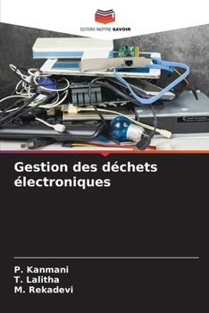 Gestion des déchets électroniques (French Edition)