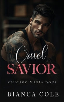 Paperback Cruel Savior: A Dark Forbidden Mafia Romance Book