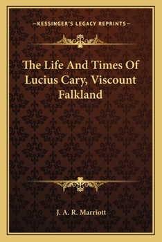 Paperback The Life And Times Of Lucius Cary, Viscount Falkland Book