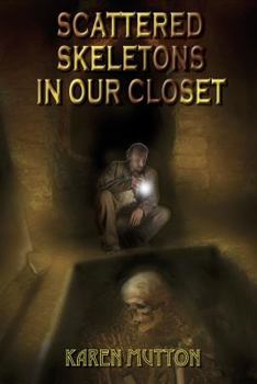 Paperback Scattered Skeletons in Our Closet Book