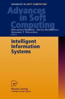 Intelligent Information Systems: Proceedings of the IIS'2000 Symposium, Bystra, Poland, June 12-16, 2000