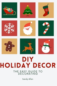 Paperback DIY Holiday Decor: The guide to decorating Book