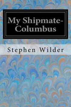 Paperback My Shipmate-Columbus Book