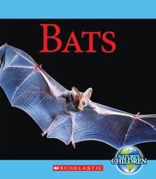Bats - Book  of the Grolier: Getting to Know...Nature's Children