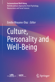 Culture, Personality and Well-Being (Socioemotional Well-Being)
