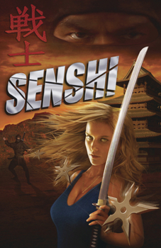 Senshi - Book #2 of the Katana