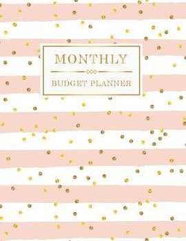 Paperback Monthly Budget Planner: Weekly Expense Tracker Personal Finance Journal Bill Organizer Notebook Business Money Planning Workbook Book