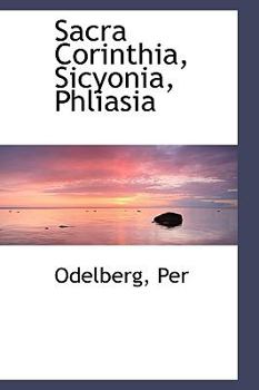 Paperback Sacra Corinthia, Sicyonia, Phliasia Book