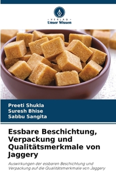 Paperback Essbare Beschichtung, Verpackung und Qualitätsmerkmale von Jaggery [German] Book