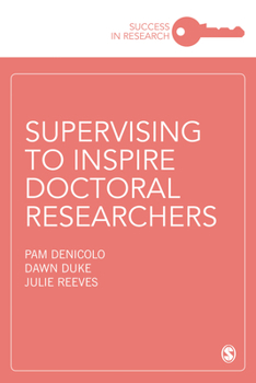Hardcover Supervising to Inspire Doctoral Researchers Book