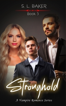Paperback Stronghold: A Vampire Romance Series Book