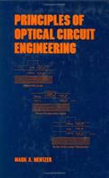 Hardcover Principles of Optical Circuit Engineering Book