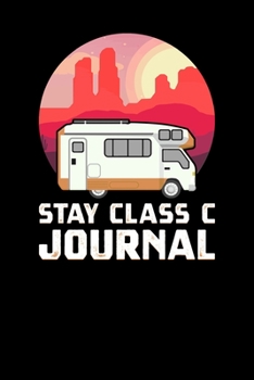 Paperback Stay Class C Journal Book