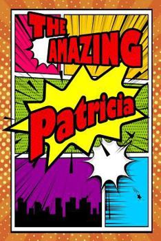 Paperback The Amazing Patricia: Isometric Dot Paper Portrait Notebook Feature 120 Pages 6x9 Book
