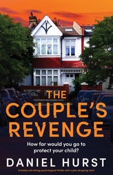 Paperback The Couple's Revenge: A totally nail-biting psychological thriller with a jaw-dropping twist Book