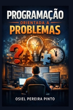 Paperback Programação Orientada a Problemas (Portuguese Edition) [Portuguese] Book
