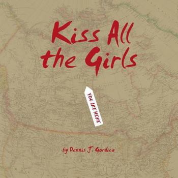 Paperback Kiss All the Girls Book
