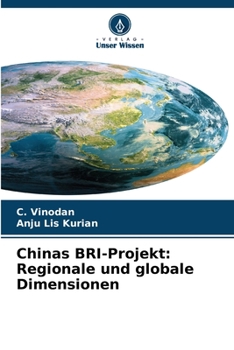 Paperback Chinas BRI-Projekt: Regionale und globale Dimensionen [German] Book