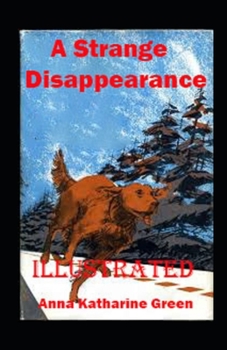 Paperback A Strange Disappearance Illustrated Book