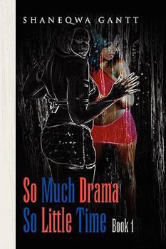 Paperback So Much Drama So Little Time Book
