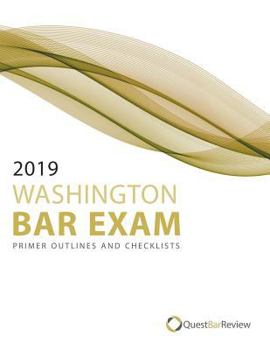 Paperback 2019 Washington Bar Exam Primer Outlines and Checklists Book