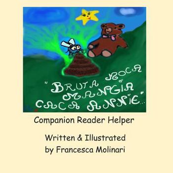 Paperback Bruta Moca Mangia Caca Annie- Companion Reader Helper Book